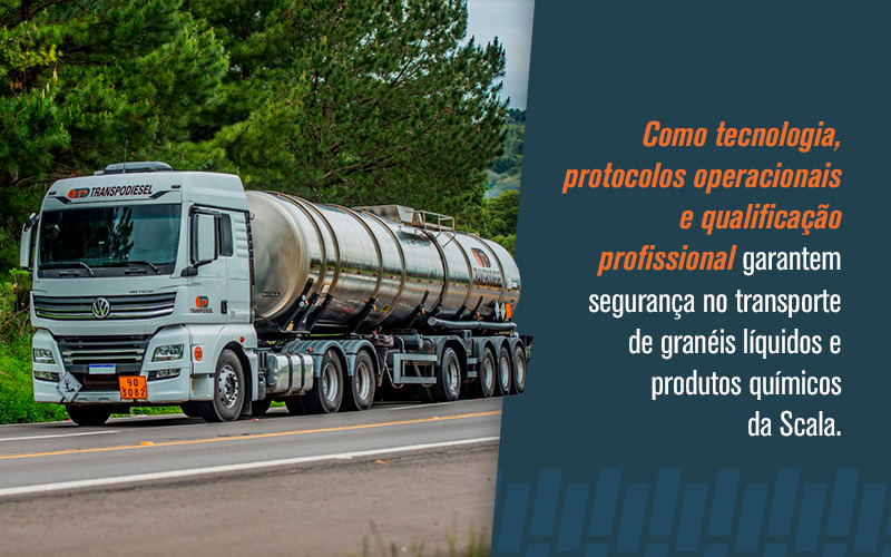 Fotografia ilustrativa de um caminhão da scala com o texto: Como tecnologia, protocolos operacionais e qualificação profissional garantem segurança no transporte de granéis líquidos e produtos químicos da Scala.